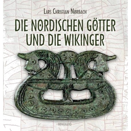 Nordiske Guder Og Vikingene | Lars Christian Nørbach | Språk: Ger