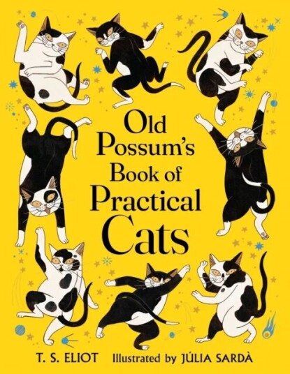 Old Possum'S Book Of Practical Cats Av T. S. Eliot Old Possum'S Book Of Practical Cats Av T. S. Eliot