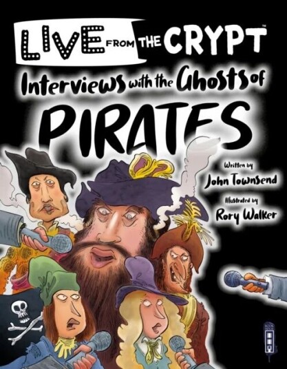 Interviews With The Ghosts Of Pirates Av John Townsend