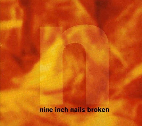 Nine Inch Nails Broken CD Nine Inch Nails Broken CD