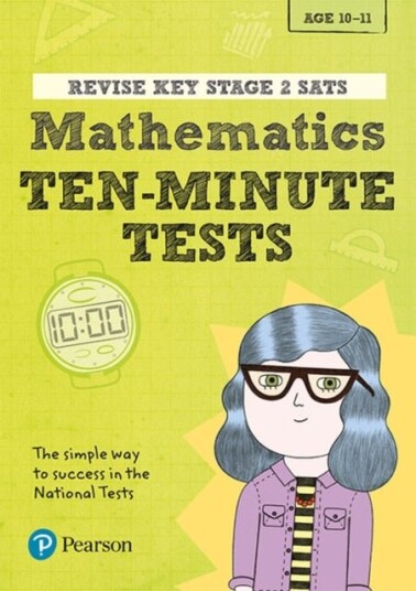 Pearson REVISE Key Stage 2 SATs Maths 10 Minute Tests for 2026 2027 exams