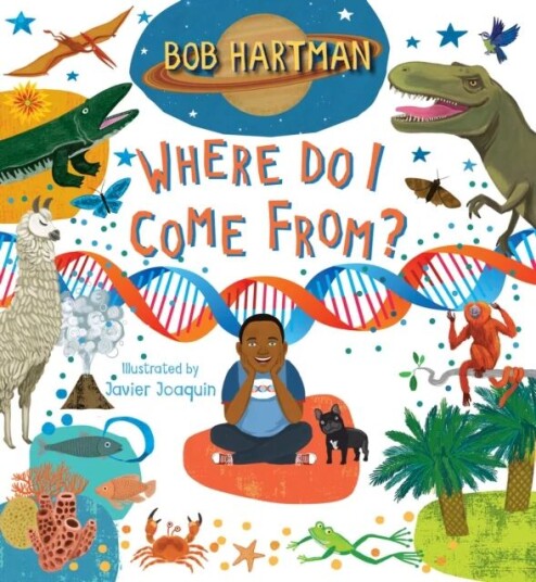 Where Do I Come From? Av Bob Hartman Where Do I Come From? Av Bob Hartman
