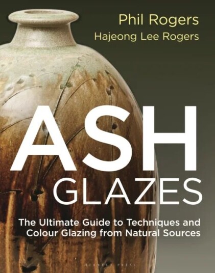 Ash Glazes Av Phil Rogers