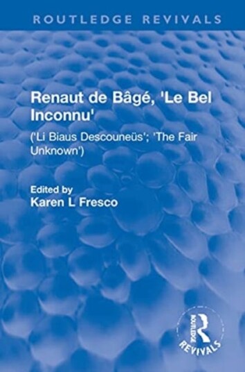 Renaut De Bage, 'Le Bel Inconnu'