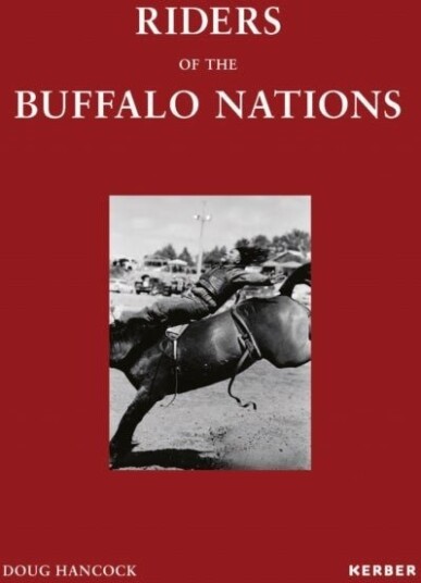 Riders of the Buffalo Nations Riders of the Buffalo Nations