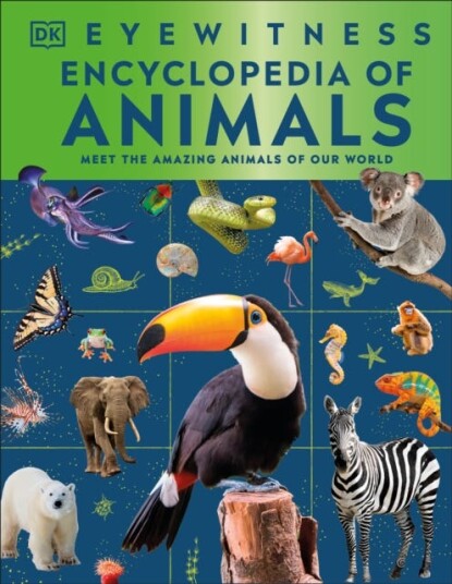 Eyewitness Encyclopedia of Animals Eyewitness Encyclopedia of Animals
