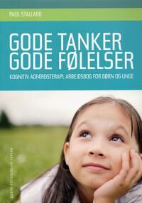 Stallard Paul Gode tanker - gode følelser