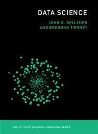 Data Science Av John D. (Academic Leader Of The Informat Kelleher