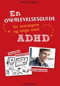 Potgieter Marius En overlevelsesguide for teenagere og unge med ADHD
