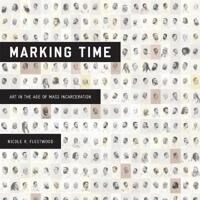 Marking Time Av Nicole R. Fleetwood