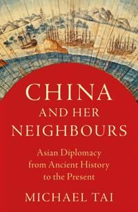 China And Her Neighbours Av Michael Tai