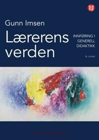 Lærerens Verden Av Gunn Imsen