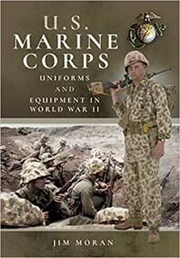 Us Marine Corps Uniforms And Equipment In World War Ii Av Jim Moran