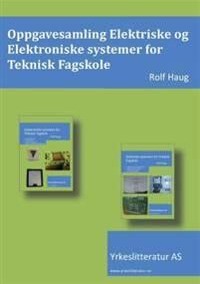 Elektriske- Og Elektroniske Systemer For Teknisk Fagskole Av Rolf Haug