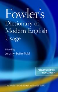 Fowler'S Dictionary Of Modern English Usage