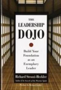 The Leadership Dojo Av Richard Strozzi-Heckler