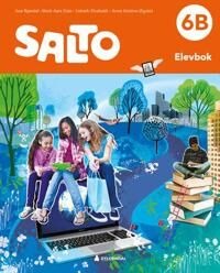 Salto 6b, 2. Utg. Av Ane Bjøndal, Marit Aars Eide, Lisbeth Elvebakk, Anne Kristine Øgreid