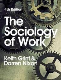 Grint K The Sociology of Work