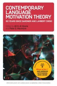 Contemporary Language Motivation Theory Contemporary Language Motivation Theory