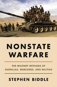 Nonstate Warfare Av Stephen Biddle Nonstate Warfare Av Stephen Biddle