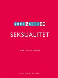 Lildal-Schrøder Nina Kort & godt om SEKSUALITET
