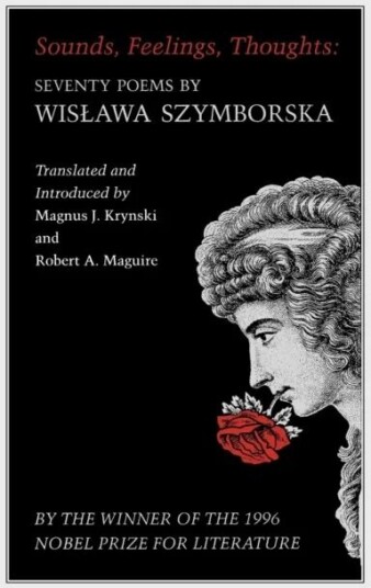Sounds, Feelings, Thoughts Av Wislawa Szymborska