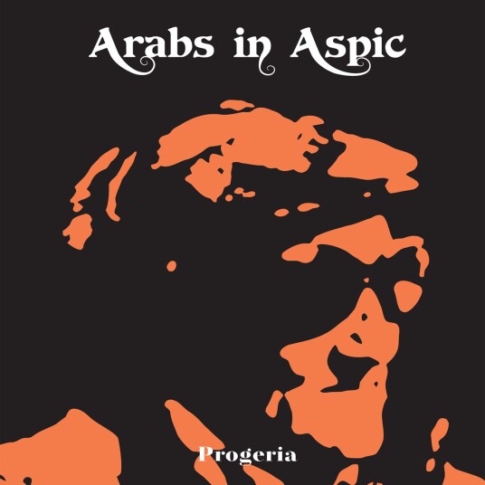 Arabs In Aspic Progeria LP/Vinyl
