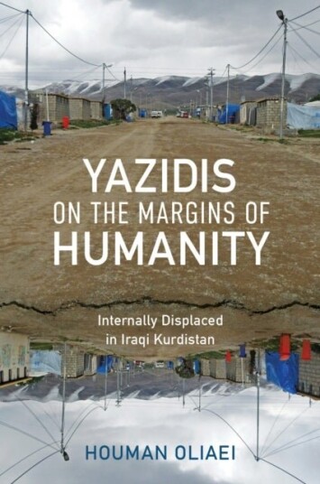 Yazidis on the Margins of Humanity Yazidis on the Margins of Humanity