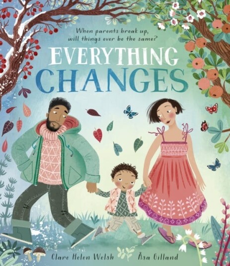 Everything Changes Av Clare Helen Welsh