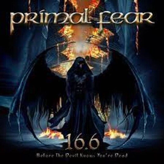 Primal Fear - 16.6 (Before The Devil Knows You're Dead) (CD)