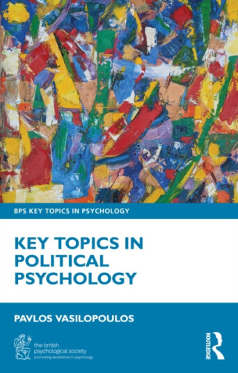 Key Topics in Political Psychology Key Topics in Political Psychology