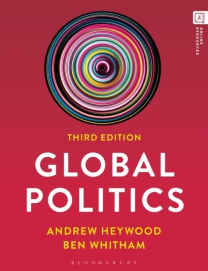 Global Politics Av Dr Ben Whitham, Andrew Heywood