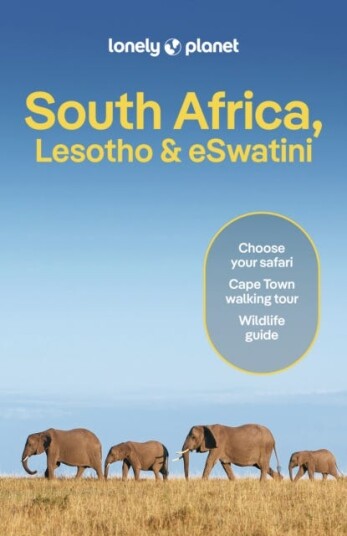 Lonely Planet South Africa, Lesotho & Eswatini Lonely Planet South Africa, Lesotho & Eswatini