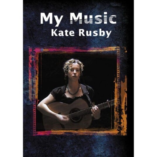 Kate Rusby: My Music DVD