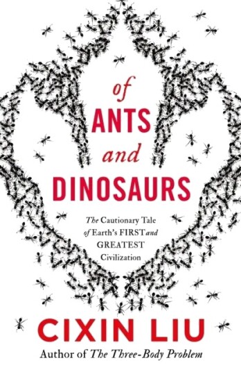 Of Ants And Dinosaurs Av Cixin Liu