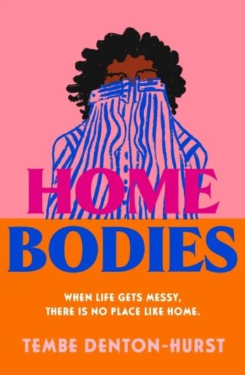 Homebodies Av Tembe Denton-Hurst