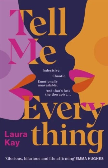 Tell Me Everything Av Laura Kay