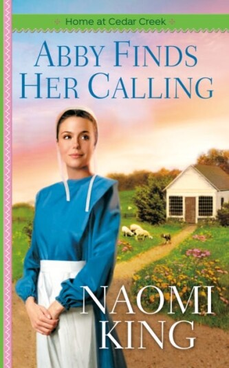 Abby Finds Her Calling Av Naomi King