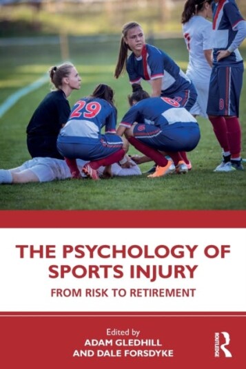 The Psychology of Sports Injury From Risk to Retirement