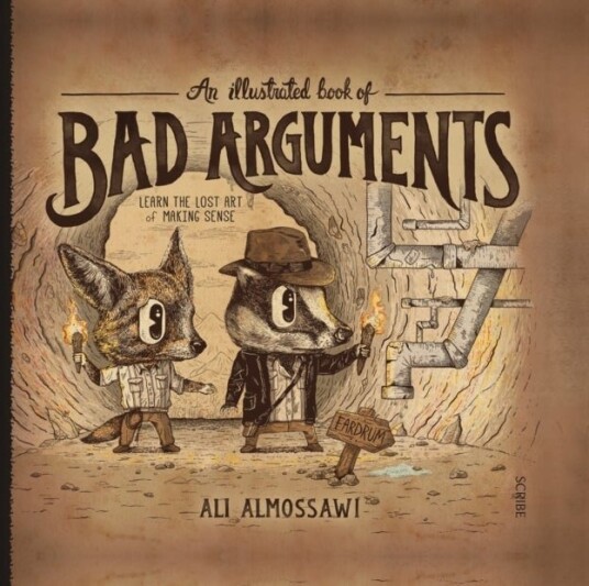An Illustrated Book of Bad Arguments