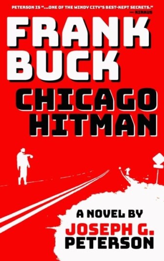 Frank Buck: Chicago Hitman Frank Buck: Chicago Hitman