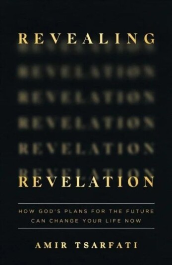 Revealing Revelation Av Amir Tsarfati Revealing Revelation Av Amir Tsarfati