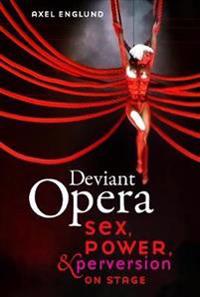 Englund Axel Deviant Opera
