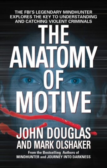The Anatomy Of Motive Av Douglas
