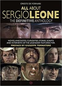 De Fornari Oreste All About Sergio Leone