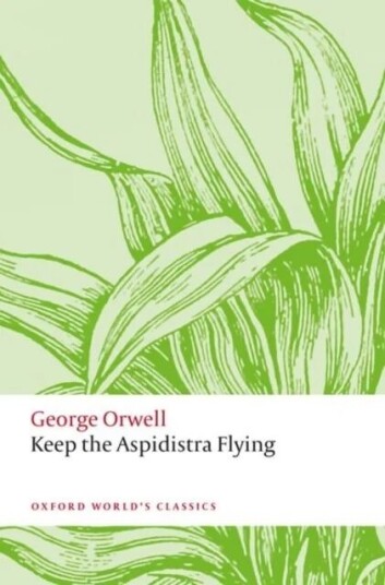 Keep The Aspidistra Flying Av George Orwell