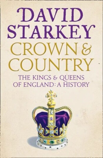 Crown And Country Av David Starkey
