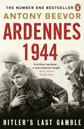 Ardennes 1944 Av Antony Beevor Ardennes 1944 Av Antony Beevor