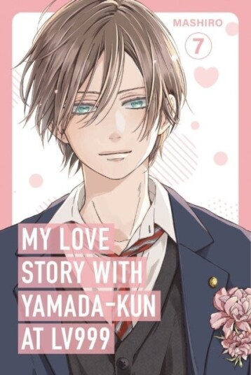 My Love Story with Yamada kun at Lv999 Vol. 7