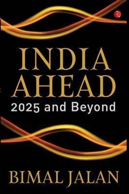 INDIA AHEAD 2025 AND BEYOND